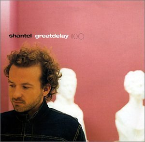 Shantel/Great Delay